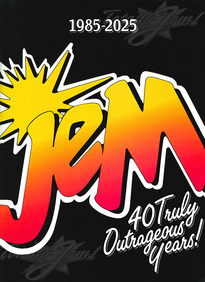 TotallyJem! - the TOTALLY Outrageous JEM and the Holograms!